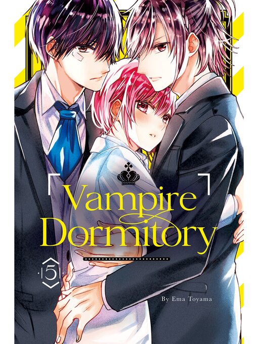 Title details for Vampire Dormitory, Volume 5 by Ema Toyama - Available